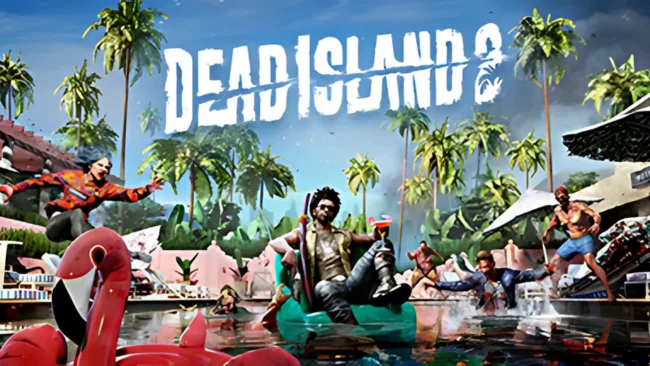 Dead Island 2 Free Download
