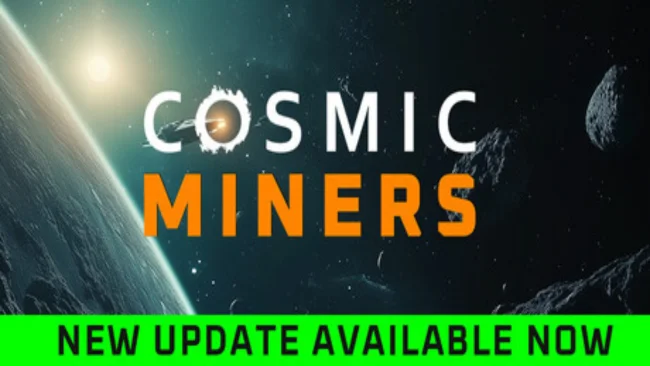 Cosmic Miners Free Download