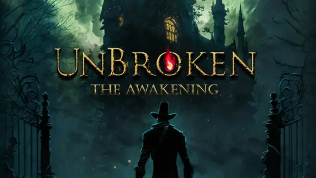 Unbroken The Awakening Free Download