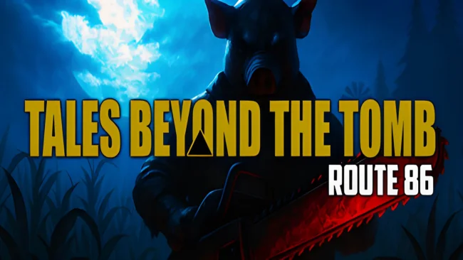 Tales Beyond The Tomb – Route 86 Free Download