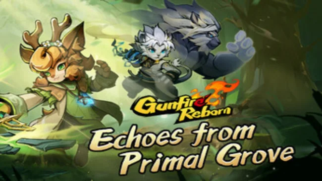 Gunfire Reborn – Echoes From Primal Grove Free Download