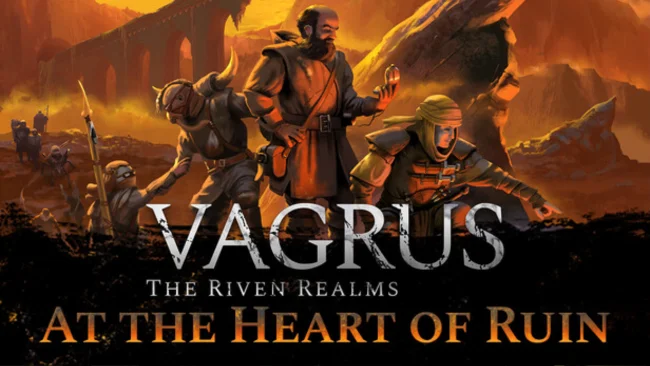 Vagrus – The Riven Realms: At the Heart of Ruin Free Download