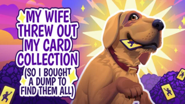 My Wife Threw Out My Card Collection Free Download