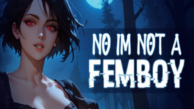 No Im not a Femboy Free Download