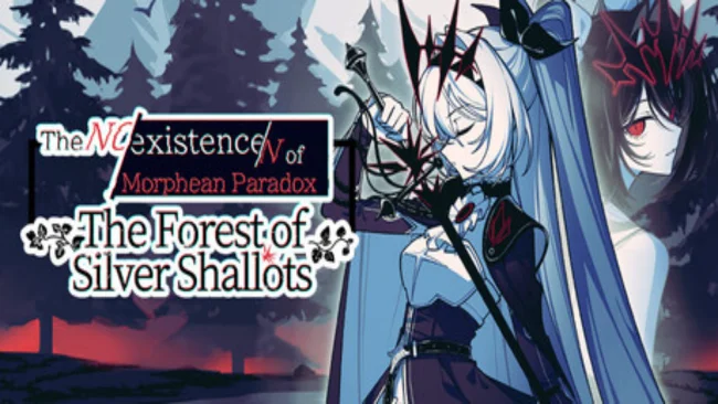 The Non-Existence of Morphean Paradox : The Forest of Silver Shallots Free Download